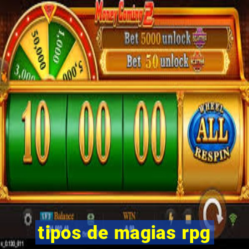 tipos de magias rpg